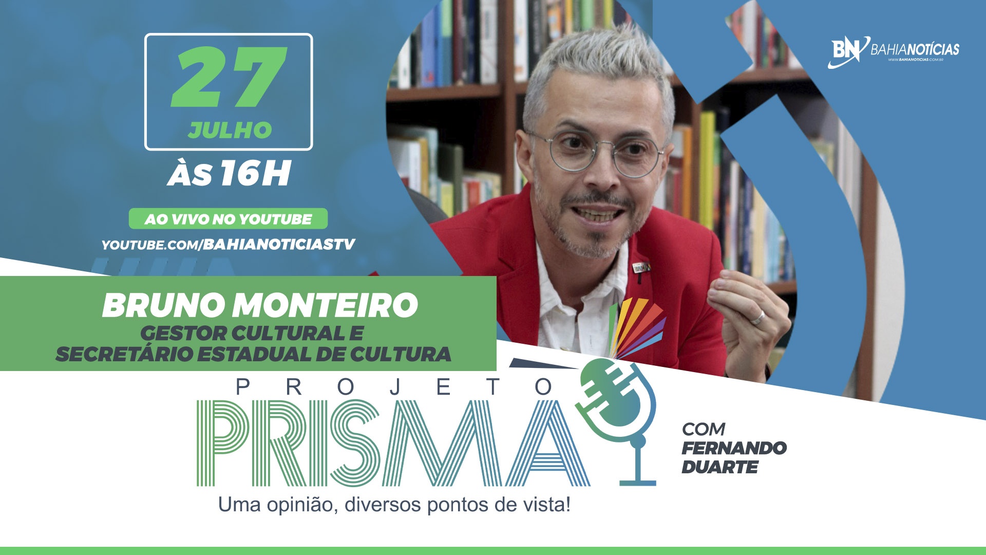 Bruno Monteiro é o entrevistado do Projeto Prisma nesta segunda-feira