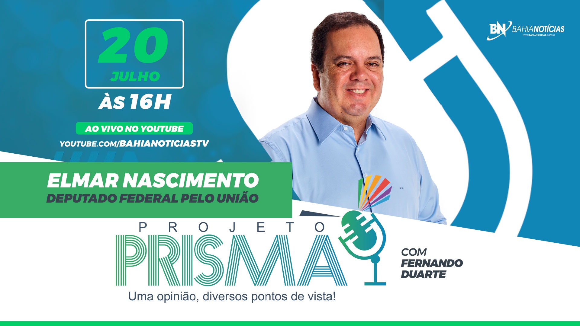 Projeto Prisma entrevista o deputado federal Elmar Nascimento nesta segunda