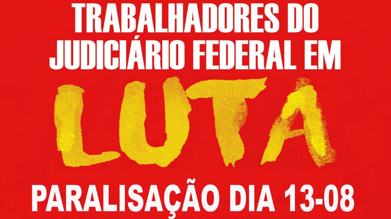 Servidores da Justiça Federal realizam paralisação em protesto nesta quinta-feira