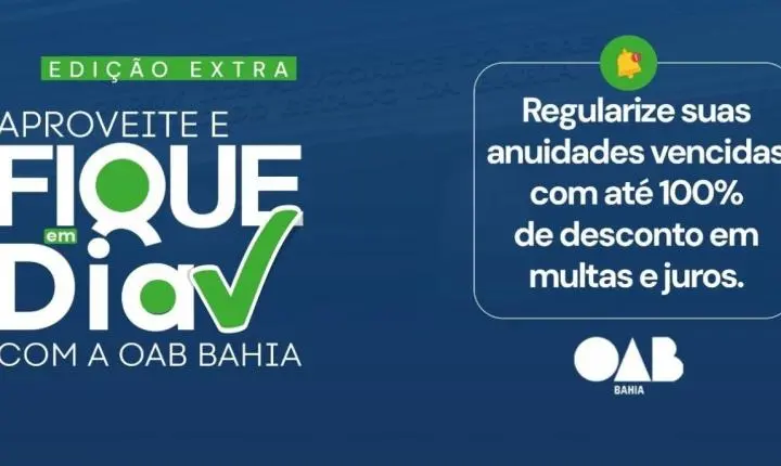 OAB-BA lança programa de regularização financeira para o exercício de 2026