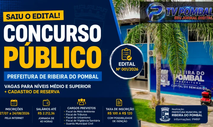 Prefeitura de Ribeira do Pombal publica edital de concurso público com vagas para níveis médio e superior