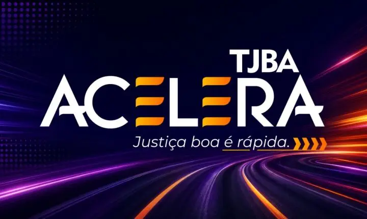 TJBA Acelera alcança 7.600 sentenças em quatro meses 